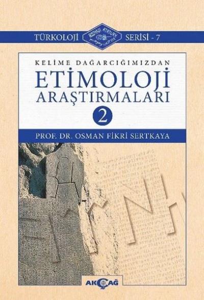 Kelime Dağarcığımızdan Etimoloji Araştırmaları 2