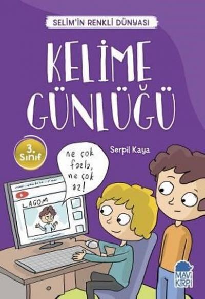 Kelime Günlüğü - Selim'in Renkli Dünyası / 3. Sınıf Okuma Kitabı Serpi