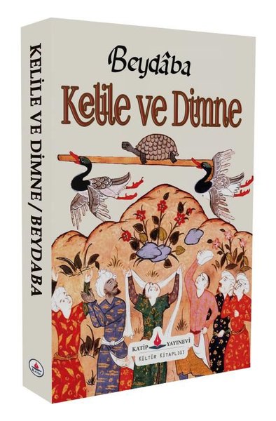Kelime ve Dimne - Şark Klasikleri Beydaba