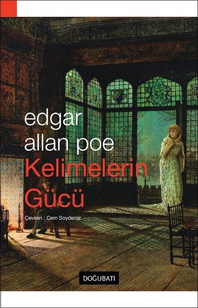 Kelimelerin Gücü Edgar Allan Poe