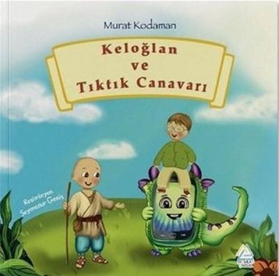 Keloğlan ve Tıktık Canavarı