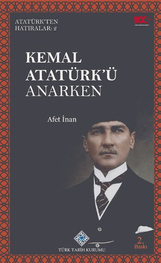 Kemal Atatürk'ü Anarken Afet İnan