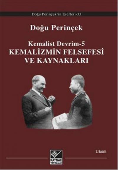 Kemalizmin Felsefesi ve Kaynakları Doğu Perinçek