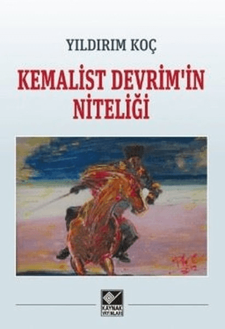 Kemalist Devrim'in Niteliği Yıldırım Koç