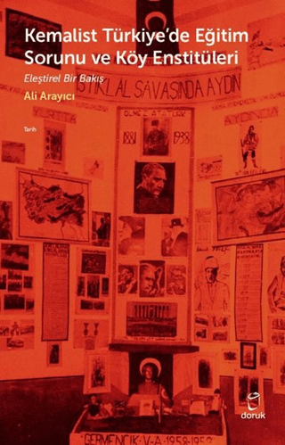 Kemalist Türkiye'de Eğitim Sorunu ve Köy Enstitüleri