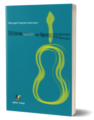 Kemanda Vibrato ve Öğretim Teknikleri