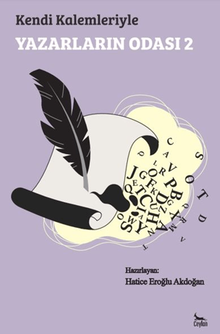 Kendi Kalemleriyle Yazarların Odası 2