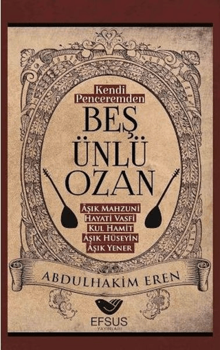 Kendi Peceremden Beş Ünlü Ozan