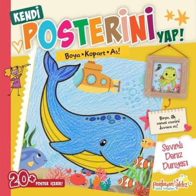 Kendi Posterini Yap! Sevimli Deniz Dünyası - Boya Kopart As! Kolektif