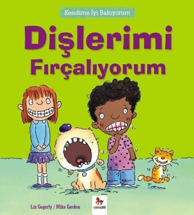 Kendime İyi Bakıyorum-Dişlerimi Fırçalıyorum