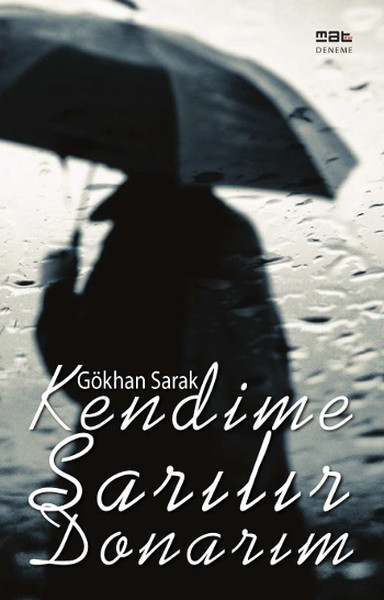 Kendime Sarılır Donarım Gökhan Sarak