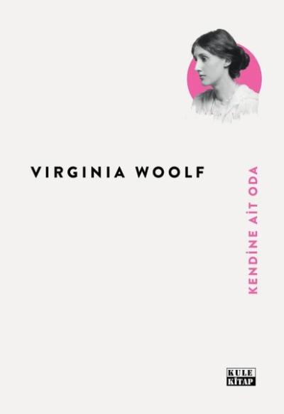 Kendine Ait Oda Virginia Woolf