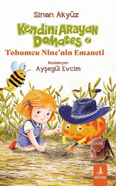 Kendini Arayan Domates 5 - Tohumcu Nine'nin Emaneti
