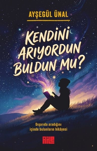 Kendini Arıyordun Buldun mu? Dışarıda Aradığını İçinde Bulanların Hika