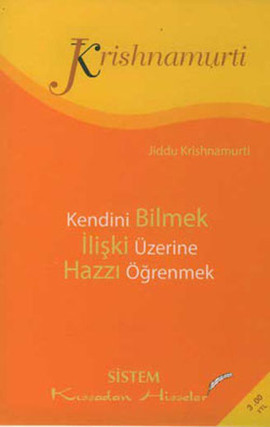 Kendini Bilmek İlişki Üzerine Hazzı Öğrenmek Jiddu Krishnamurti