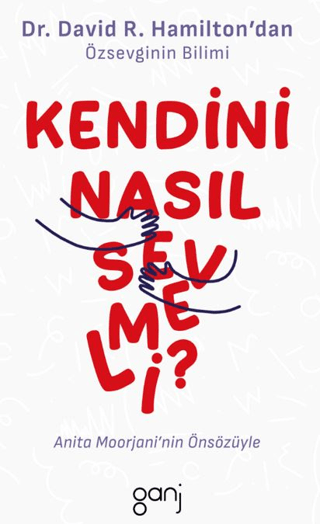 Kendini Nasıl Sevmeli