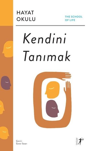 Kendini Tanımak: Hayat Okulu - The School of Life Kolektif