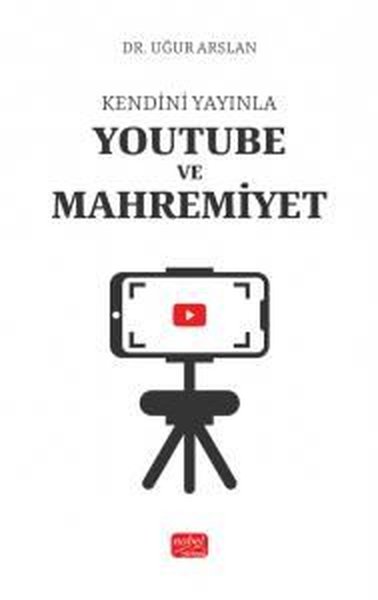 Kendini Yayınla - Youtube ve Mahremiyet