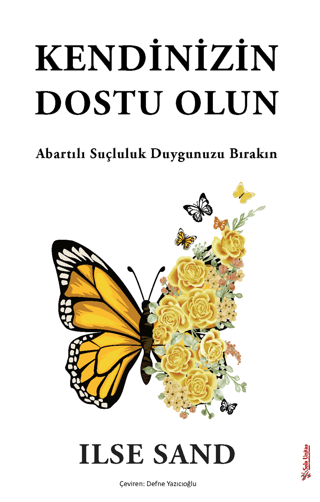 Kendinizin Dostu Olun