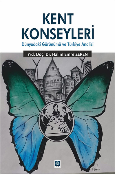 Kent Konseyleri-Dünyadaki Görünümü ve Türkiye Analizi