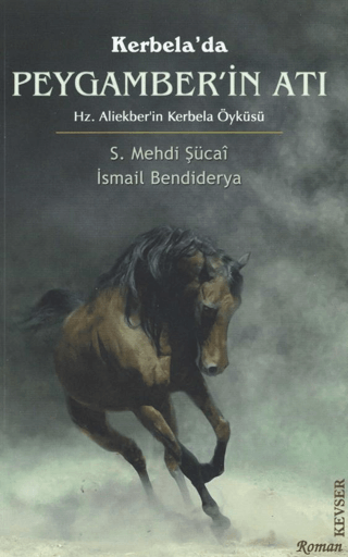 Kerbela’da Peygamber’in Atı