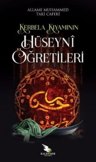 Kerbela Kıyamının Hüseyni Öğretileri