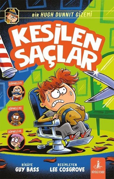 Kesilen Saçlar - Bir Hugh Dunnıt Gizemi