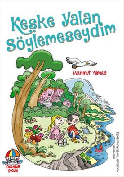 Keşke Yalan Söylemeseydin