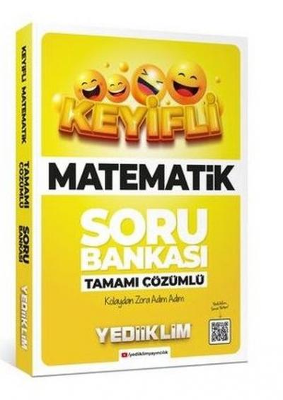 Keyifli Matematik Tamamı Çözümlü Soru Bankası Kolektif