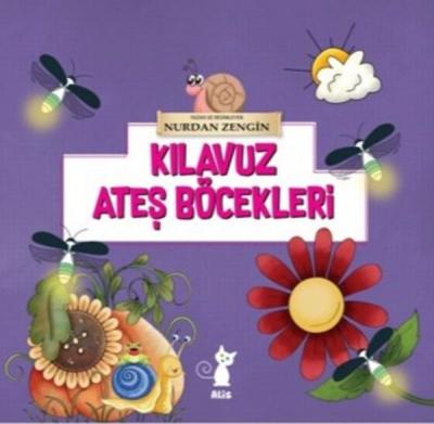 Kıalvuz Ateş Böcekleri
