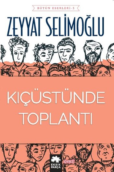 Kıç Üstünde Toplantı Zeyyat Selimoğlu