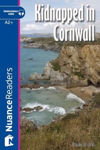 Kidnapped in Cornwall+Audio (A2+) Nuance Readers L.4
