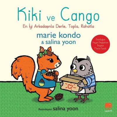 Kiki ve Cango: En İyi Arkadaşınla Derle, Topla, Rahatla Marie Kondo
