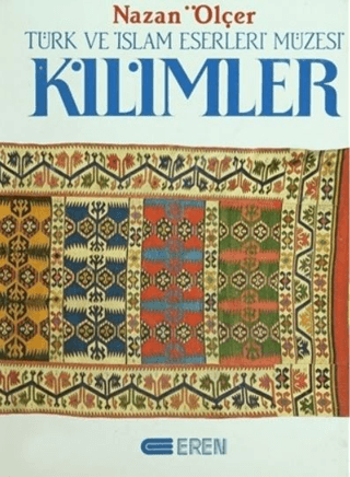 Kilimler Türk ve İslam Eserleri Müzesi (Ciltli)