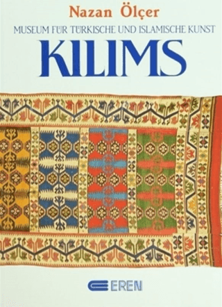Kilims Museum Für Türkische und Islamische Kunst (Ciltli)