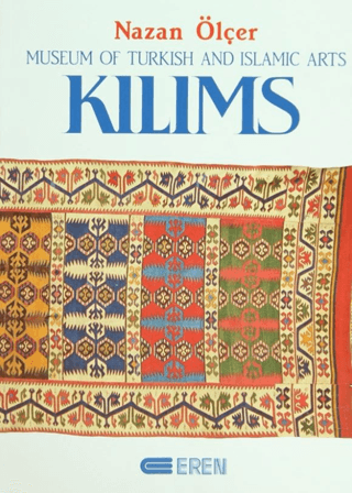 Kilims Museum of Turkish And Islamic Arts (Ciltli)