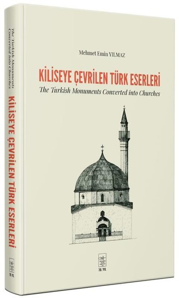 Kiliseye Çevrilen Türk Eserleri
