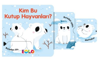 Kim Bu Kutup Hayvanları? (Ciltli)