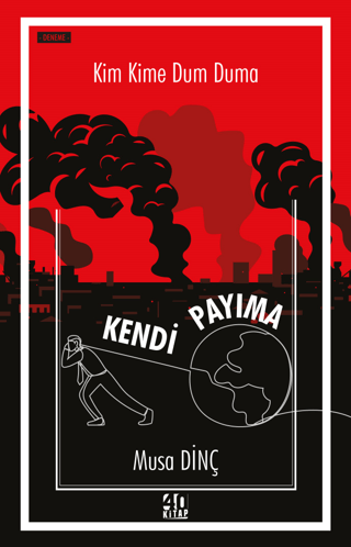 Kim Kime Dum Duma - Kendi Payıma