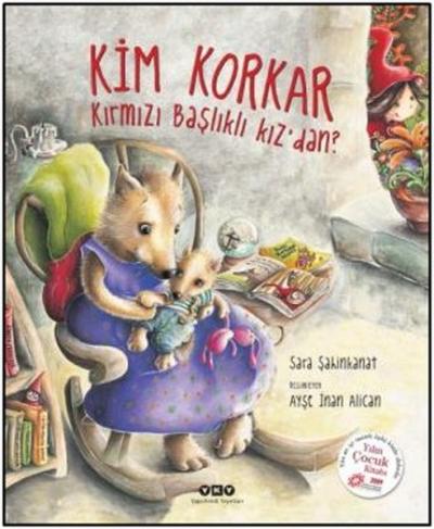 Kim Korkar Kırmızı Başlıklı Kız'dan? (Ciltli)