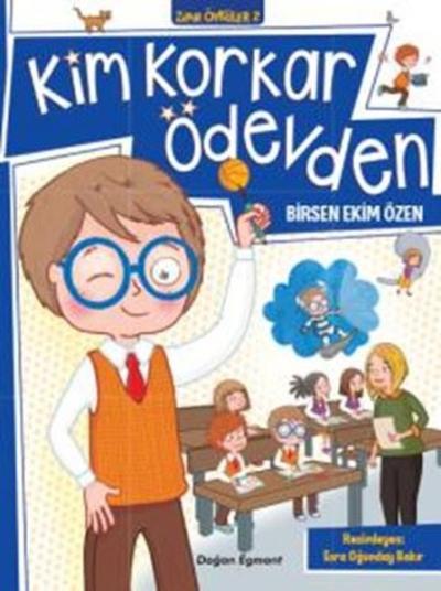Kim Korkar Ödevden-Zıpır Öyküler 2