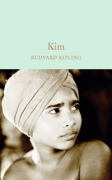 Kim (Macmillan Collector's Library) Rudyard Kipling