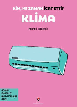 Kim, Ne Zaman İcat Etti? Klima