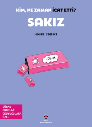 Kim, Ne Zaman İcat Etti? Sakız