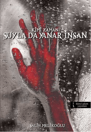 Kimi Zaman Suyla da Yanar İnsan