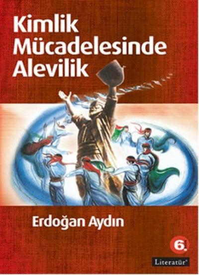 Kimlik Mücadelesinde Alevilik %20 indirimli Erdoğan Aydın