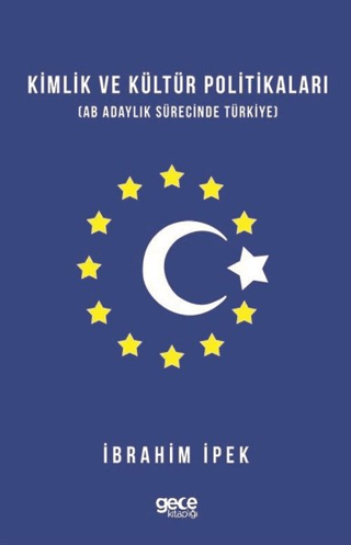 Kimlik ve Kültür Politikaları