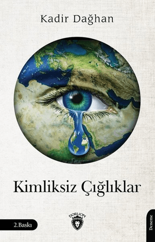 Kimliksiz Çığlıklar