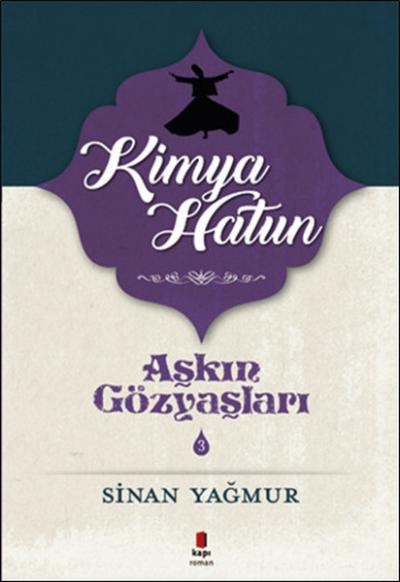 Kimya Hatun-Aşkın Gözyaşları 3