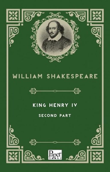 King Henry 4 Second Part William Shakespeare